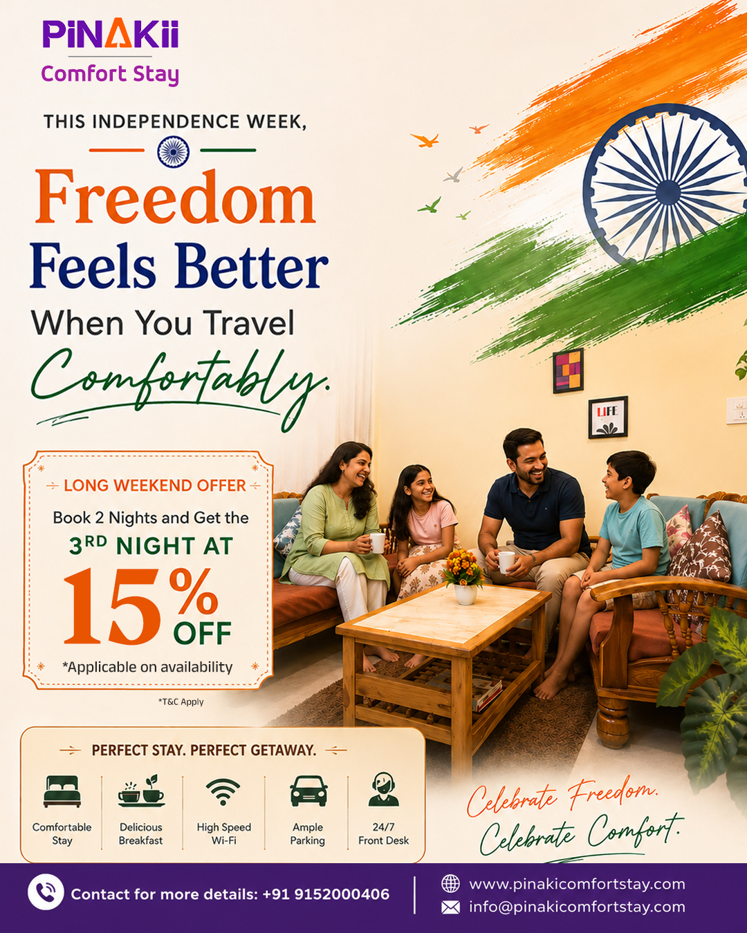 Pinaki Comfort Independence day offer